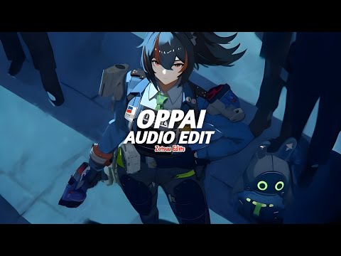 oppai - bemax [edit audio]