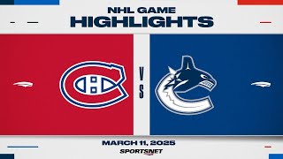 NHL Highlights | Canadiens vs. Canucks - March 11, 2025