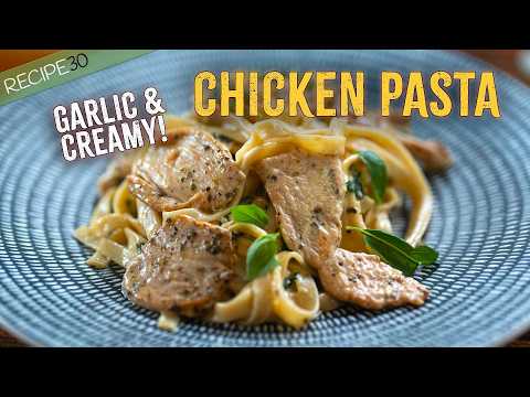 Creamy Garlic Chicken Fettuccine