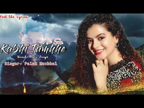 Kabhi Tumhhe (LYRICS)- Palak Muchhal | Female Version | Siddharth M, Kiara A | New Hindi song 2021