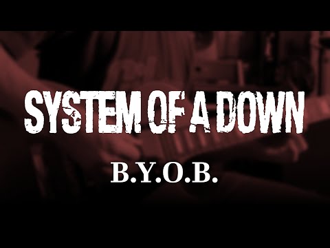 System Of A Down - B.Y.O.B. (Guitar Cover with Play Along Tabs)