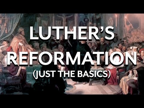 Luther's Reformation (an overview)