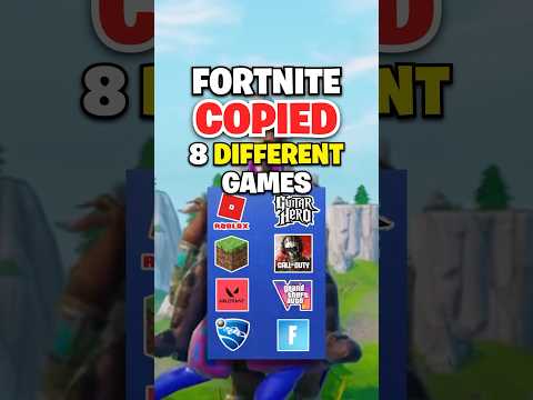 Fortnite COPIED 8 Other Games...