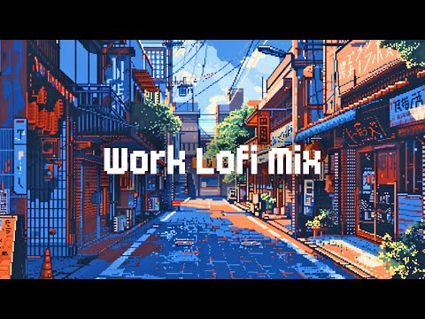 Lofi Work Music 🌃 Lofi Hip Hop Radio 👨‍💼 Chill Work Lofi Mix