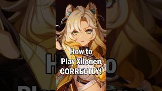 The MOST IMPORTANT Things To Know About Xilonen To Play Her Correctly!