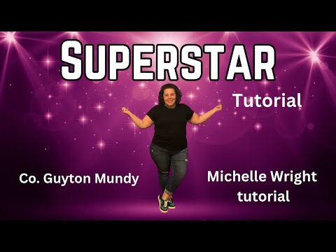 Superstar line dance tutorial Intermediate choreography by Guyton Mundy