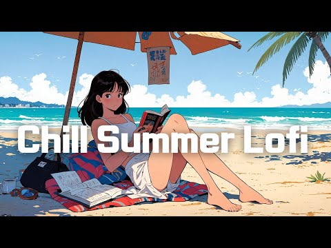 𝐏𝐥𝐚𝐲𝐥𝐢𝐬𝐭 Summer vacation mood Lo-fi mix⛱️ / 1hour Chill music / Beats for study, work, rest