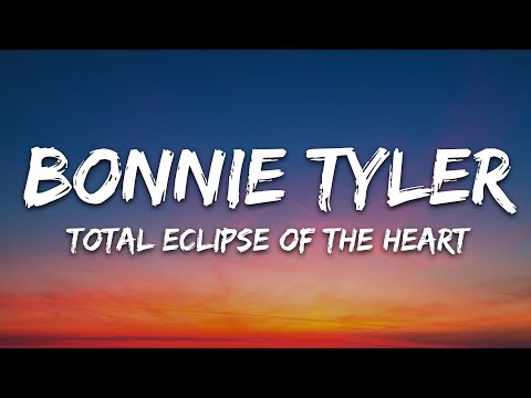 Bonnie Tyler - Total Eclipse of the Heart (Lyrics)