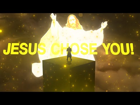 JESUS CHOSE YOU! | Christian Edit