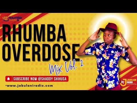 RHUMBA OVERDOSE MIX VOL.2 FAYATESS SPECIAL EDITION LIVE ON JABULANI RADIO #rhumbaoverdose