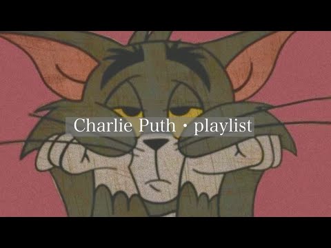 【リクエスト】 Charlie Puth・playlist