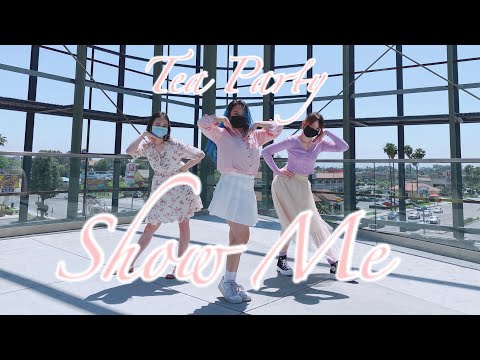 티파티 (Tea Party) - Show Me 댄스커버 Dance Cover [이미테이션 (IMITATION)]