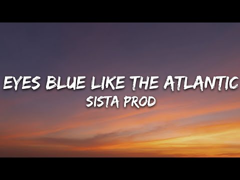 Sista Prod - Eyes Blue Like The Atlantic, Pt. 2 (Lyrics) ft. Powfu, Alec Benjamin, Rxseboy