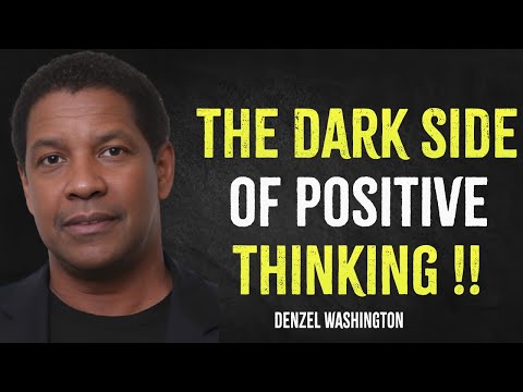 Dark Side Of Positive Thinking | Denzel Washington Motivation