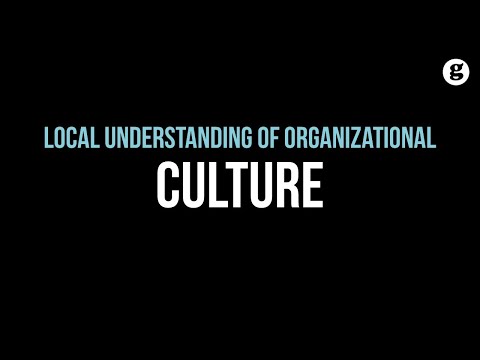 Local Understandings of Organizational Culture