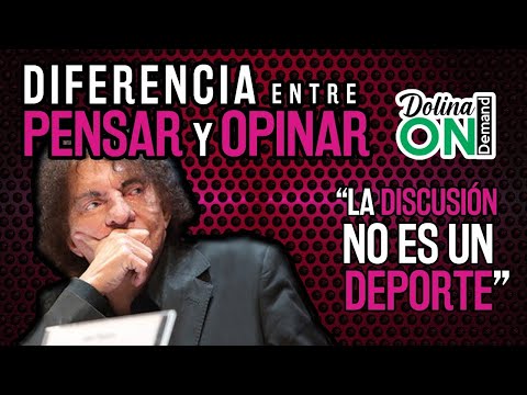 [PENSAR Y OPINAR] DOLINA explica y FILOSOFA sobre la DIFERENCIA