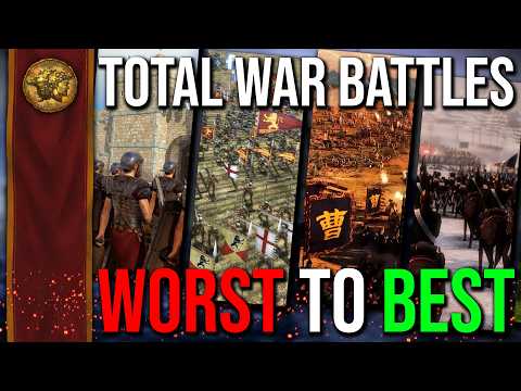 EVERY TOTAL WAR BATTLE RANKED WORST TO BEST