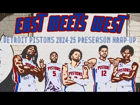 Detroit Pistons 2024-25 NBA Preseason Wrap-Up