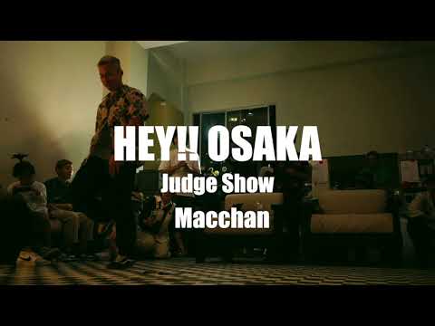 BBOY Macchan （Mortal Combat/Back to the Basics）/ Judge Show / HEY!!! OSAKA 6/21