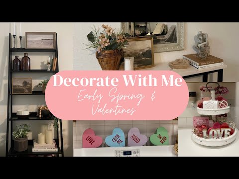 Early Spring & Valentines Decorate With Me!