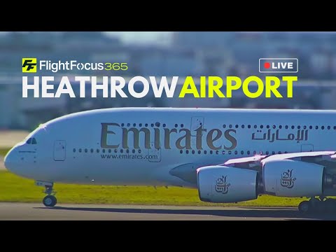 London Heathrow Airport Live LHR - Wednesday 5th March 2025