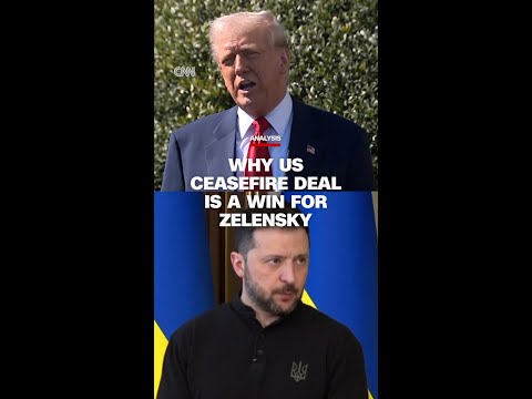 Analysis: Why US ceasefire deal is a win for Zelensky