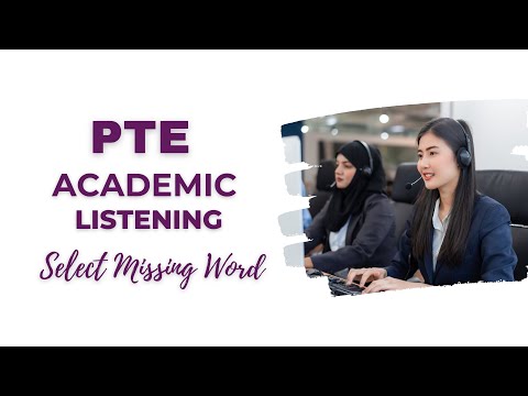 PTE Listening Select Missing Word: 10 Practice Tests with Answers