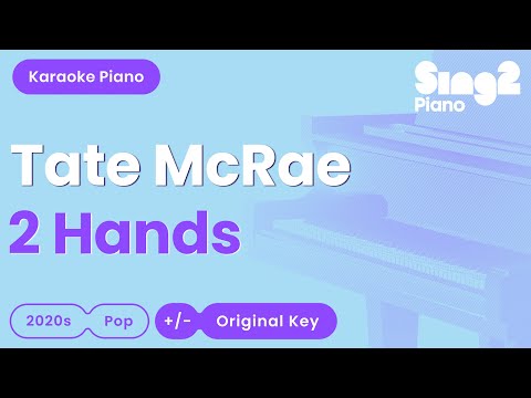 Tate McRae - 2 Hands (Piano Karaoke)