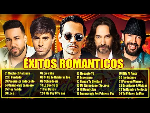 Romeo Santos, Marco Antonio, Juan Luis Guerra ,Marc Anthony, Enrique Iglesias ÉXITOS ROMANTICOS