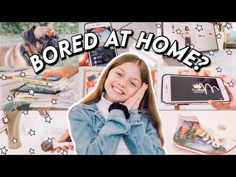 what to do when you're BORED at home!