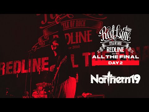 【REDLINE ALL THE FINAL】DAY2  Northern19 - NEVER ENDING STORY / STAY YOUTH FOREVER -