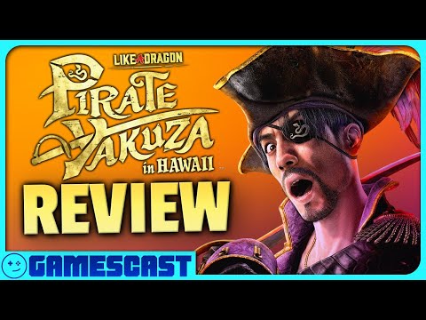 Like a Dragon: Pirate Yakuza in Hawaii Review - Kinda Funny Gamescast