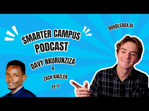 Smarter Campus Podcast Ep #17 (Davy Mbuto NKURUNZIZA)