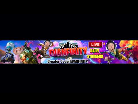 EvanFinity Live Stream