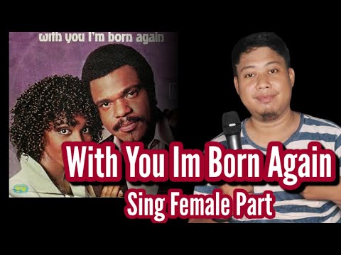 With You I’m Born Again - Billy Preston and Syreeta Wright- Karaoke - Male Part Only