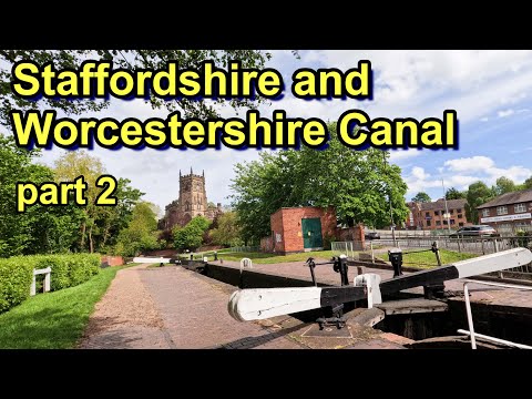 Staffordshire & Worcestershire Canal  part 2: Kidderminster to Wolverley