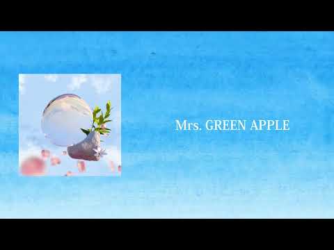 【一時間耐久】ブルーアンビエンス/Mrs. GREEN APPLE feat. asmi