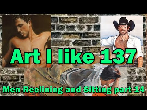 Art I like 137 Men Reclining and Sitting part 14