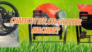 CHAFFCUTTER OR SILAGE CHOPPER MACHINE -Which one is actually worth buying?