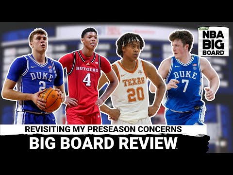 Big Board Review: Revisiting My Preseason Concerns – DID THE TOP PROSPECTS ANSWER THE QUESTIONS?