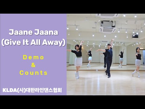 Jaane Jaana (Give It All Away) Line Dance / 제11회 전국라인댄스 마라톤대축제  작품 / 초중급 Improver/ 함께 라인해요