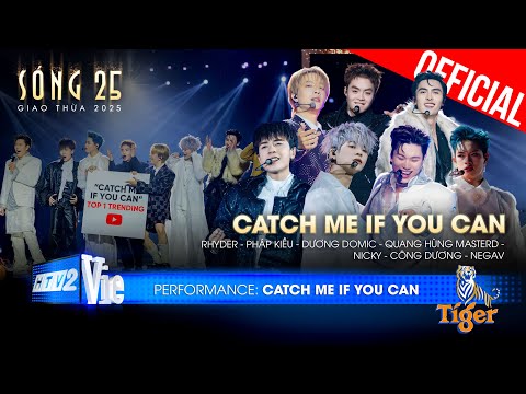 Hào Quang x Catch Me If You Can - Anh Trai Say Hi | SÓNG 25 [Performance]