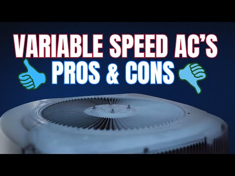 Variable Speed Air Conditioner Pros & Cons