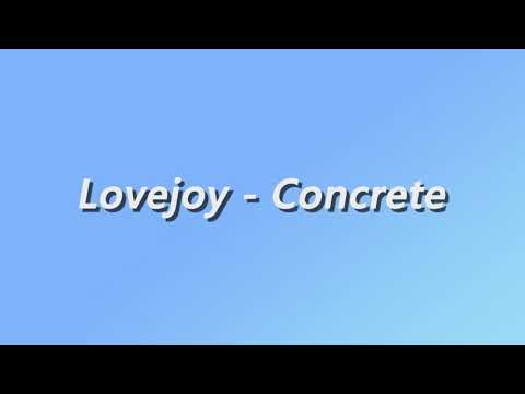 Lovejoy - Concrete - Lyrics