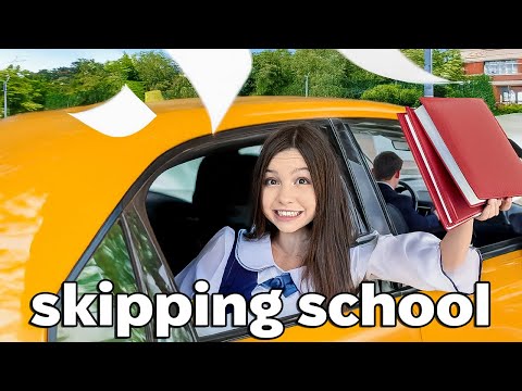 MY DAUGHTER SKIPPED SCHOOL! and got away with it