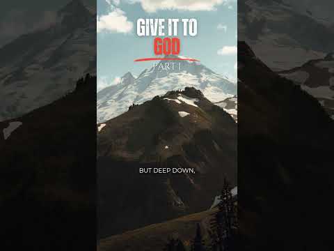 GIVE IT TO GOD! Part 1 #motivation #morningprayer #prayer #bible #inspirationalspeach #truth