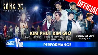 Kim Phút Kim Giờ - Hoàng Hải, Mai Tiến Dũng, HIEUTHUHAI, Pháp Kiều, Negav, Isaac, HURRYKNG | SÓNG 25