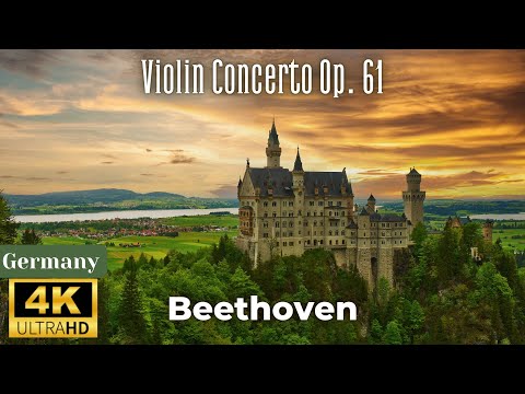 4K Scenic Relaxation Film - Beethoven - Violin Concerto Op. 61