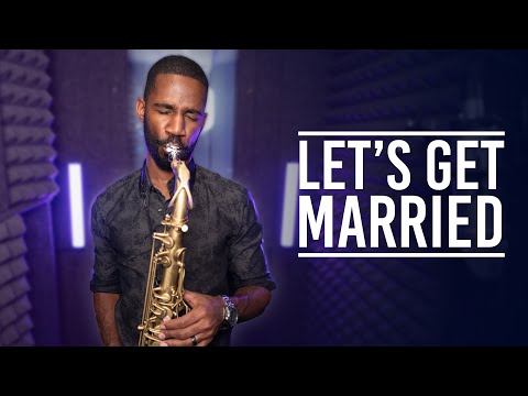 Saxophone Cover of "Let's Get Married" by Nathan Allen