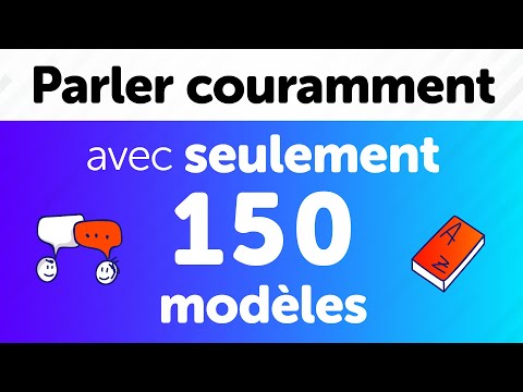 Parlez anglais couramment avec seulement 150 modèles